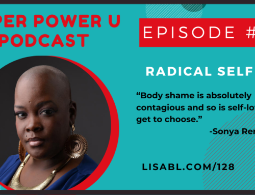 #128: Radical Self Love with Author and Activist Sonya Renee Taylor