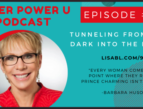 #94: Tunneling from the Dark to the Light with Wealth Coach and Author Barbara Huson