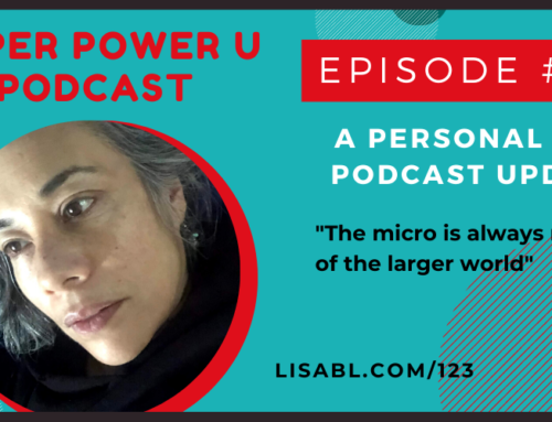 #123: A Personal and Podcast Update with Lisa Betts-LaCroix